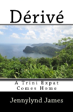 Dérivé A Trini Expat Comes Home Book Cover (2)