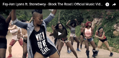 Fay-Ann Lyons ft. Stonebwoy - Block The Road