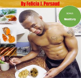 Cookbook Puts the Spotlight on Weed and Other Exotic Caribbean Curries