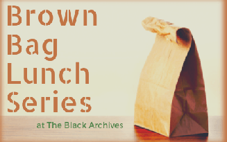 The Black Archives of South Florida, Inc. Hosts The Brown Bag Series