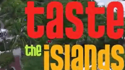 The 2018 Taste the Islands Experience