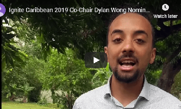 Ignite Caribbean 2019 Co-Chair Dylan Wong Nomination Video