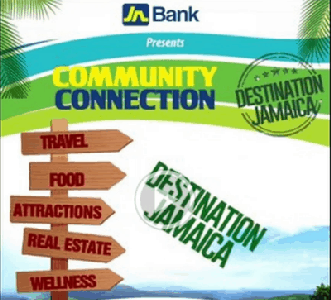 JN Bank Presents Community Connection - Destination Jamaica