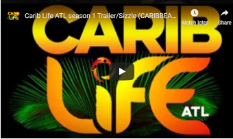 Carib Life ATL (CARIBBEAN REALITY SERIES) Trailer