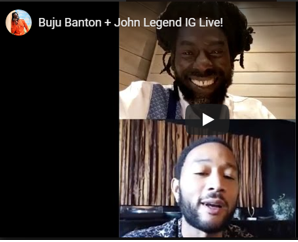 Buju Banton + John Legend IG Live!