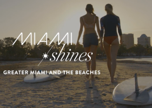 The Greater Miami Convention & Visitors Bureau Launches the MIAMI SHINES Tourism Recovery Campaign