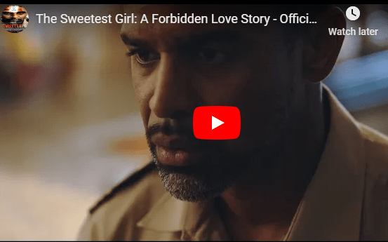 The Sweetest Girl: A Forbidden Love Story - Official Teaser Trailer