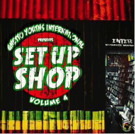 Ghetto Youths International Surprise Reggae Music Lovers with Set Up Shop Vol 4