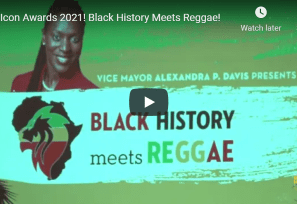 Icon Awards 2021! Black History Meets Reggae!