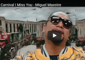 Carnival I Miss You - Miguel Maestre