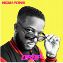 Noah Powa Delivers New Banger 'DROP'