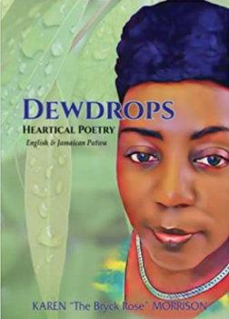 Dewdrops by Karen "Bryce Rose" Morrison