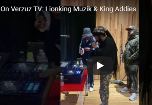 On Verzuz TV: Lionking Muzik & King Addies