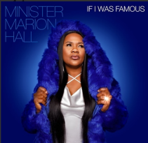 Minister Marion Hall (Formerly Lady Saw) Releases 'If I Was Famous' Track