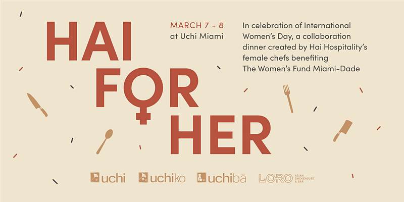 Hai for Her hosted by Uchi Miami