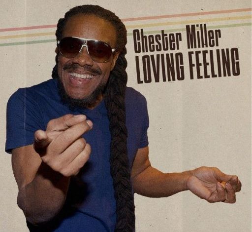 Chester Miller Loving Feeling