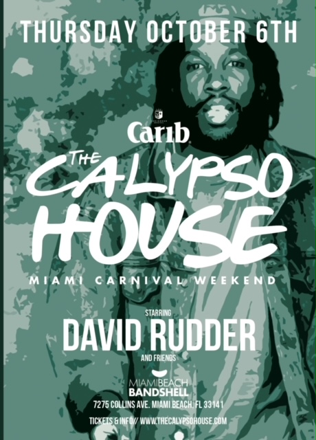 The Calypso House - Miami Carnival 2022 Presents David Rudder